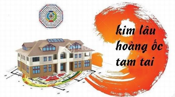 Tam Tai, Kim Lâu, Hoang Ốc